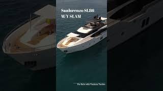 PRICE REDUCTION ALERT Sanlorenzo SL86  MY SLAM [upl. by Xavler749]