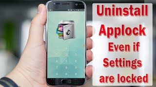 How to uninstall AppLock Even if Smartphone Settings are locked with AppLock [upl. by Kathrine]