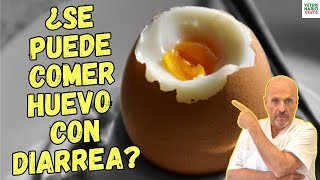 🆘 ¿SE PUEDE COMER HUEVO CON DIARREA ¿FRITO CRUDO EN TORTILLA 🆘 [upl. by Verney341]