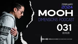 Mooh  Dimensions Podcast 031  Febraury 2024 Goom Gum Losless Holt Enai Wurtz [upl. by Askwith]