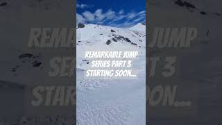 Remarkables Jump Series Part 3 coming soon [upl. by Lucien860]