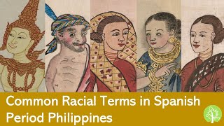 Genealogy 101  Common Racial Terms in Spanish Period Philippines [upl. by Atnes770]