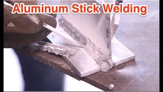 Aluminum Stick welding tutorial full explanation [upl. by Sparke]