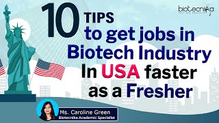 10 Tips For Biotech Freshers To Get Jobs in USA [upl. by Rodie]