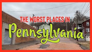 10 Places in Pennsylvania You Should NEVER Move To [upl. by Remsen]