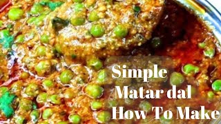 SWAD Se BHARPUR DAL  MATAR DAL  RECIPE Ek Bar Se Man Nahi BHAREGA😊 [upl. by Hillie779]