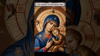 Our Mother of Perpetual Help intercede and pray for us ourmotherofperpetualhelp fyp shorts [upl. by Garin]