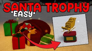 HOW TO GET BLOXBURG SANTA TROPHY  QUICK amp EASY TUTORIAL  Roblox Bloxburg [upl. by Candide]