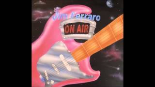 Jim Ferraro  On Air Full album [upl. by Drauode]