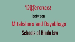 Differences between Mitakshara and Dayabhaga schools of Hindu law [upl. by Htennek408]