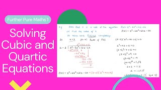 Solving Cubic and Quartic Equations Edexcel IAL FP1 18 [upl. by Irmo]