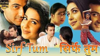 Sirf Tum Full Movie Hindi  Sanjay Kapoor  Salman Khan  Priya Gill  Sushmita Sen  Review amp Facts [upl. by Arlee]