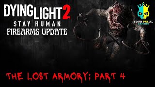 Dying Light 2  The Lost Armory  Part 4 Tackhead amp GRE Codes [upl. by Eugen488]