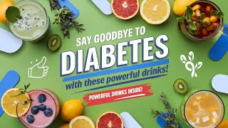 These drinks will ELIMINATE diabetes for Sure  Healthy drinks for diabetes  Diabetes Symptoms [upl. by Ttennaej878]