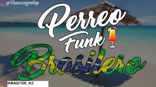 MIX PERREO FUNK BRASILERO [upl. by Ymot822]