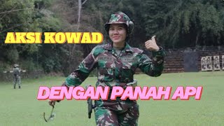 Aksi TNI KOWAL dengan panah api [upl. by Ydak]