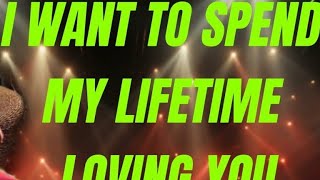 I Want To Spend My Lifetime Loving You Lyrics DuetTina Arena Cover by MalIdasok [upl. by Katzir]