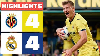 VILLARREAL CF 4  4 REAL MADRID  RESUMEN LALIGA EA SPORTS [upl. by Joni]