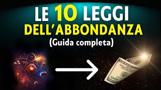 Le 10 Leggi dellAbbondanza [upl. by Idleman]