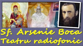 Sf Arsenie Boca  7 piese de teatru radiofonic  7 ore [upl. by Anadal]