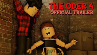 THE ODER 4  ROBLOX HORROR TRAILER 4K [upl. by Boothman]