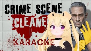 Crime Scene Cleaner Karaoke [upl. by Walker]