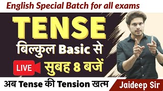 Tense  English Grammar  By Jaideep sir  For all exams [upl. by Eshelman408]