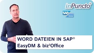 Word Dateien in SAP EasyDM erzeugen speichern amp verwalten biz²OfficeSynchronizer  inPuncto [upl. by Assenej518]