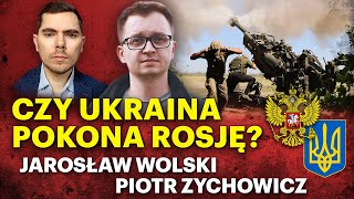 Słabość czy siła Realne szanse ukraińskiej ofensywy  Jarosław Wolski i Piotr Zychowicz [upl. by Yrogreg]