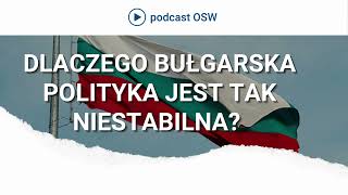 Sześć wyborów w ciągu trzech lat Dlaczego Bułgaria jest tak niestabilna [upl. by Cadell]