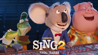 Sing 2  Final Trailer HD [upl. by Efi]