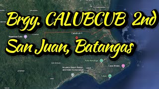 Barangay Calubcub II San Juan Batangas  RoadTrip [upl. by Duile]