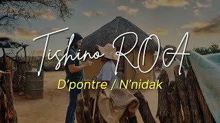 Tishino ROA  hymne de la fete des ignames dpontre  nnidak dans le grand bassar [upl. by Tioneb]