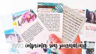 TUTORIEL  IMPRIMER SES CARTES DE JOURNALING [upl. by Drofyar]