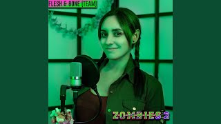 Flesh amp Bone Team  Zombies 2 [upl. by Appel]