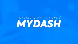 Instalação e uso do myDash [upl. by Olds]