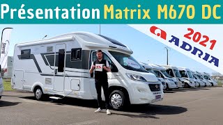 Présentation ADRIA MATRIX 670 DC quotModèle 2021quot Instant CampingCar [upl. by Offen]