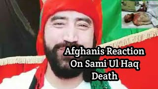 Afghani Bhaijaan on Maulana Sami ull haq death  making fun [upl. by Erl]