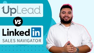 Linkedin Sales Navigator vs UpLead  B2B Lead Generation Tools Compared [upl. by Oirevas]