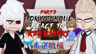 Past Tokyo Ghoul react to Ken Kaneki  Past 2   GC [upl. by Atekihc]