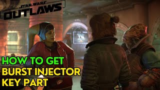 Star Wars Outlaws How to Get Burst Injector Key Part [upl. by Odravde481]