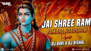 Jai Shree Ram  Roadshow Jaikara  Dj Ravi x Dj Vishal [upl. by Shamrao]