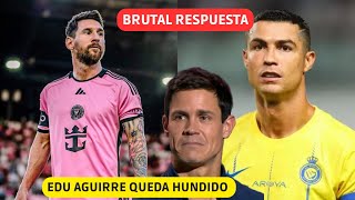 💥 BRUTAL RESPUESTA DE MESSI A CRISTIANO Y SU HAT TRICK BRUTAL LECCION QUE HUNDE A EDU AGUIRRE ❌ [upl. by Norved211]