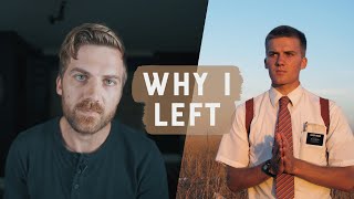 Why I Left The Mormon Church [upl. by Gaudette]