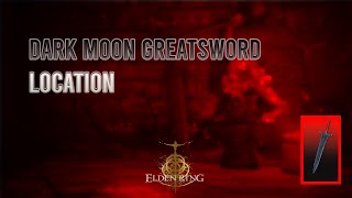 Dark Moon Greatsword location  Elden Ring Shadow of the Erdtree  الدن رینگ شدو آف ادرتری [upl. by Aynuat]