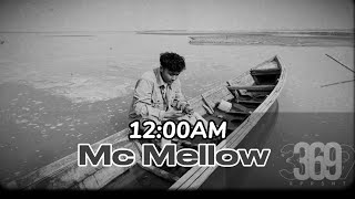 Mc Mellow  quot1200 AMquot Official MV [upl. by Adnilav]