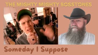 The Mighty Mighty Bosstones  Someday I Suppose 1993 reaction commentary [upl. by Alroy]