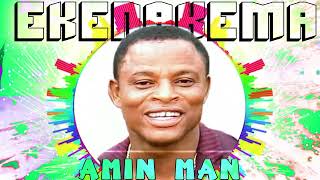 AMIN MAN  EKENAKEMA BENIN MUSIC  AMIN MAN MUSIC [upl. by Ahsiekrats25]