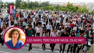 LGS NAKİL UYGULAMASI NEDİR TERCİHLER NASIL YAPILIR [upl. by Ahsiakal551]