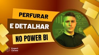 Drill Through e Drill Down no Power BI Perfurar e Detalhar [upl. by Ferren]